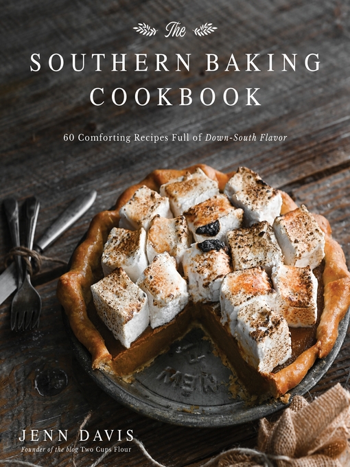 Title details for The Southern Baking Cookbook by Jenn Davis - Wait list